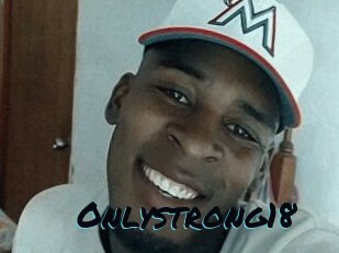 Onlystrong18