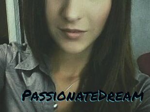 PassionateDream