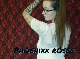 PhOenixx_rOsee