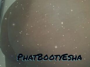 PhatBootyEsha Sexties