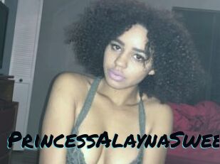 PrincessAlaynaSweet