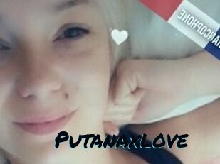 Putanaxlove