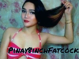 Pinay8inchFatcock