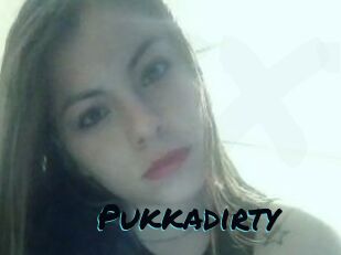 Pukkadirty