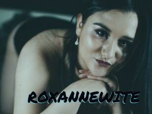 ROXANNEWITE