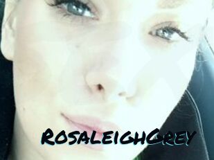 RosaleighGrey