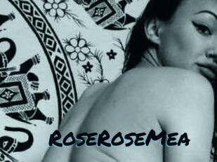 RoseRoseMea
