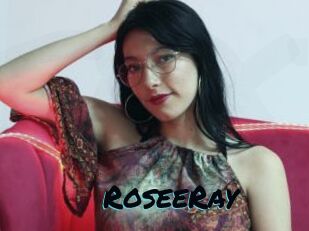 RoseeRay
