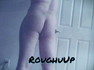 RoughuUp