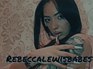 Rebeccalewisbabest