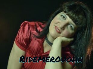 Ridemeroughh