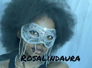 Rosalindaura