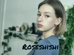 Roseshishi