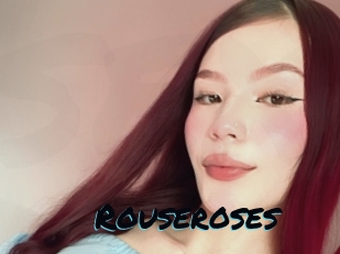 Rouseroses