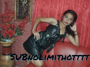 SUBnolimithotttt