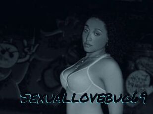 Sexuallovebug69