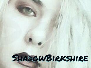 ShadowBirkshire