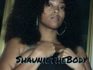 ShaunieTheBody
