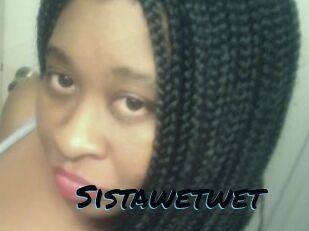 Sistawetwet