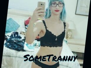 SomeTranny