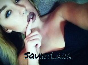 Squirt_Lana
