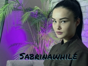 Sabrinawhile