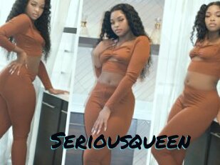 Seriousqueen