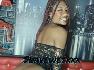Slavewetxxx