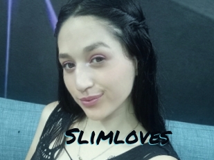 Slimloves