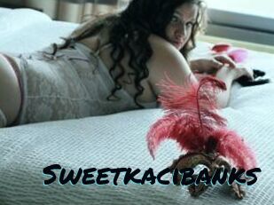 Sweetkacibanks