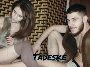 Tadeske Sexties