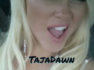 TajaDawn Sexties