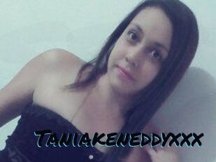 Taniakeneddyxxx