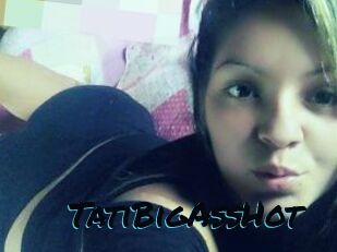 TatiBigAssHot