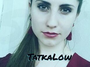 TatkaLow
