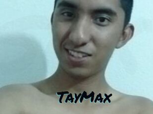 TayMax