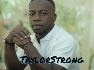 TaylorStrong