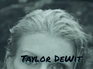 Taylor_DeWit