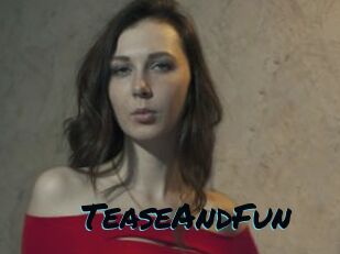 TeaseAndFun
