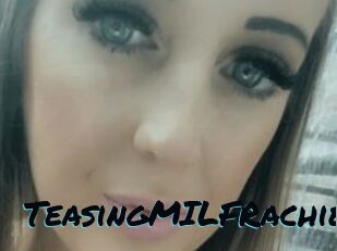 TeasingMILFRachie