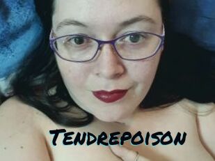 Tendrepoison