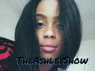 TheAshleyShow