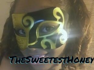 TheSweetestHoney