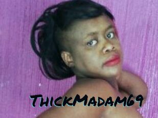 ThickMadam69