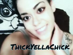 ThickYellaChick