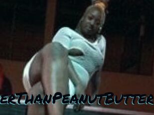ThickerThanPeanutButter