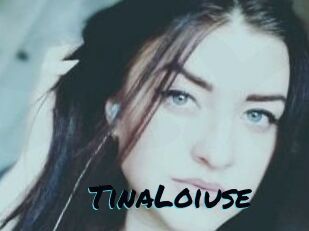 Tina_Loiuse