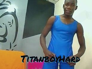 TitanboyHard Sexties