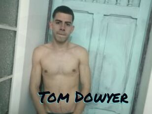 Tom_Dowyer
