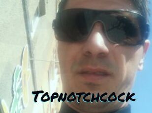 Topnotchcock